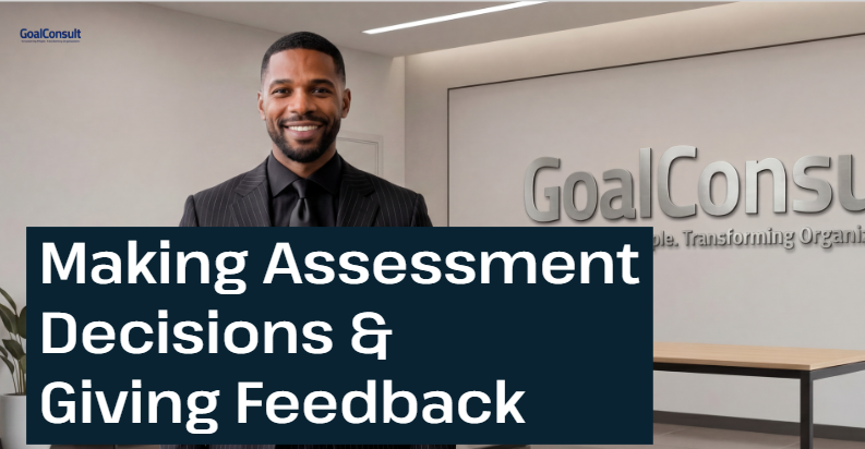 Making Assessment Decisions & Giving Feedback